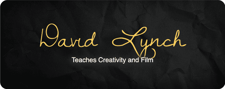 David Lynch MasterClass Review