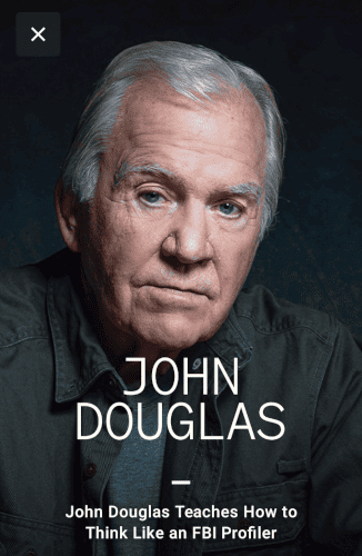 John Douglas teaches how to think like an FBI profiler in his MasterClass