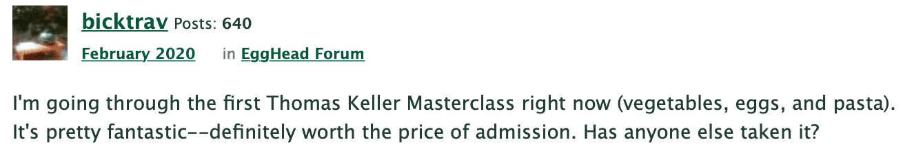 Thomas Keller MasterClass review in a forum